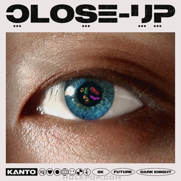 Kanto – Close Up – Single