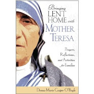 Mother Teresa throughout Lent!