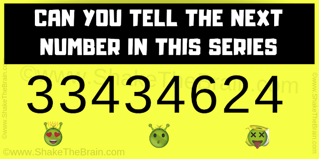 Can you tell the next number this series? 33434624