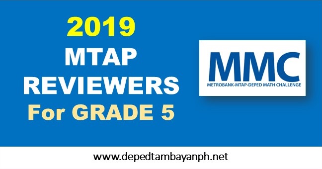 2019 Metrobank-MTAP-DepEd Math Challenge Reviewer for Grade 5 - Deped 2019 Metrobank-MTAP-DepEd Math Challenge Reviewer for Grade 5 - Deped