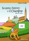 Scopire Arezzo e il Casentino