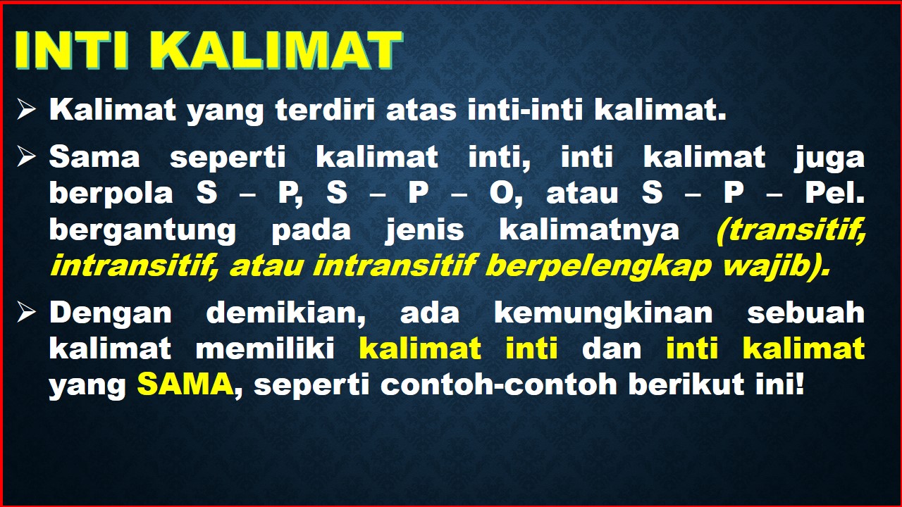 Yus Buset Perbedaan Kalimat Inti Dan Inti Kalimat