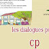 les dialogues pour cp les dialogues pour cp