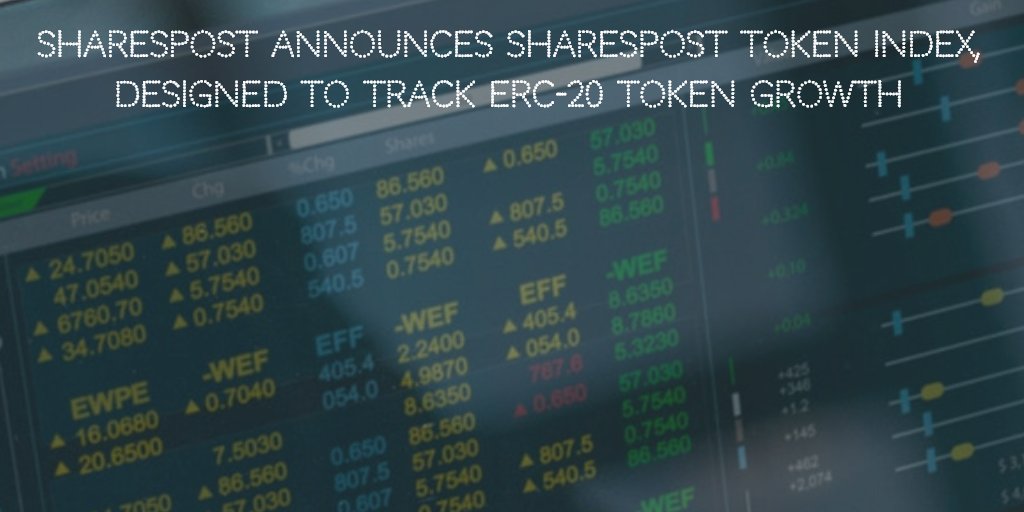 SharesPost Announces SharesPost Token Index, Designed to Track ERC20