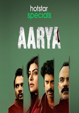 Aarya 2020 HDRip 1.8GB Hindi Complete S01 Download 720p