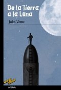 "De la Tierra a la Luna" de Julio Verne