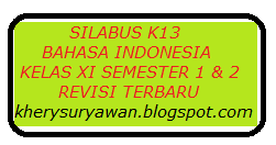 Silabus K13 Bahasa Indonesia Kelas Xi Semester 1 2 Revisi Terbaru Kherysuryawan Id