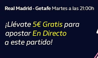 william hill Consigue 5€ Gratis Real Madrid vs Getafe 9-2-21 william hill Consigue 5€ Gratis Real Madrid vs Getafe 9-2-21