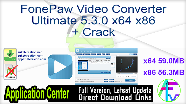 FonePaw Video Converter Ultimate 5.3.0 x64 x86 + Crack