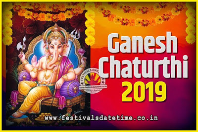 2019 Ganesh Chaturthi Pooja Date and Time, 2019 Ganesh Chaturthi Calendar 2019 Ganesh Chaturthi Pooja Date and Time, 2019 Ganesh Chaturthi Calendar