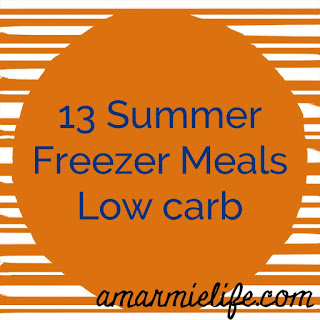 A Marmie Life: 13 Summer Freezer Meals - Yummy & Low Carb
