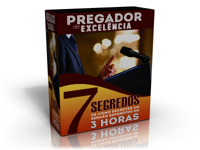 CURSO PREGADOR DE EXCELÊNCIA