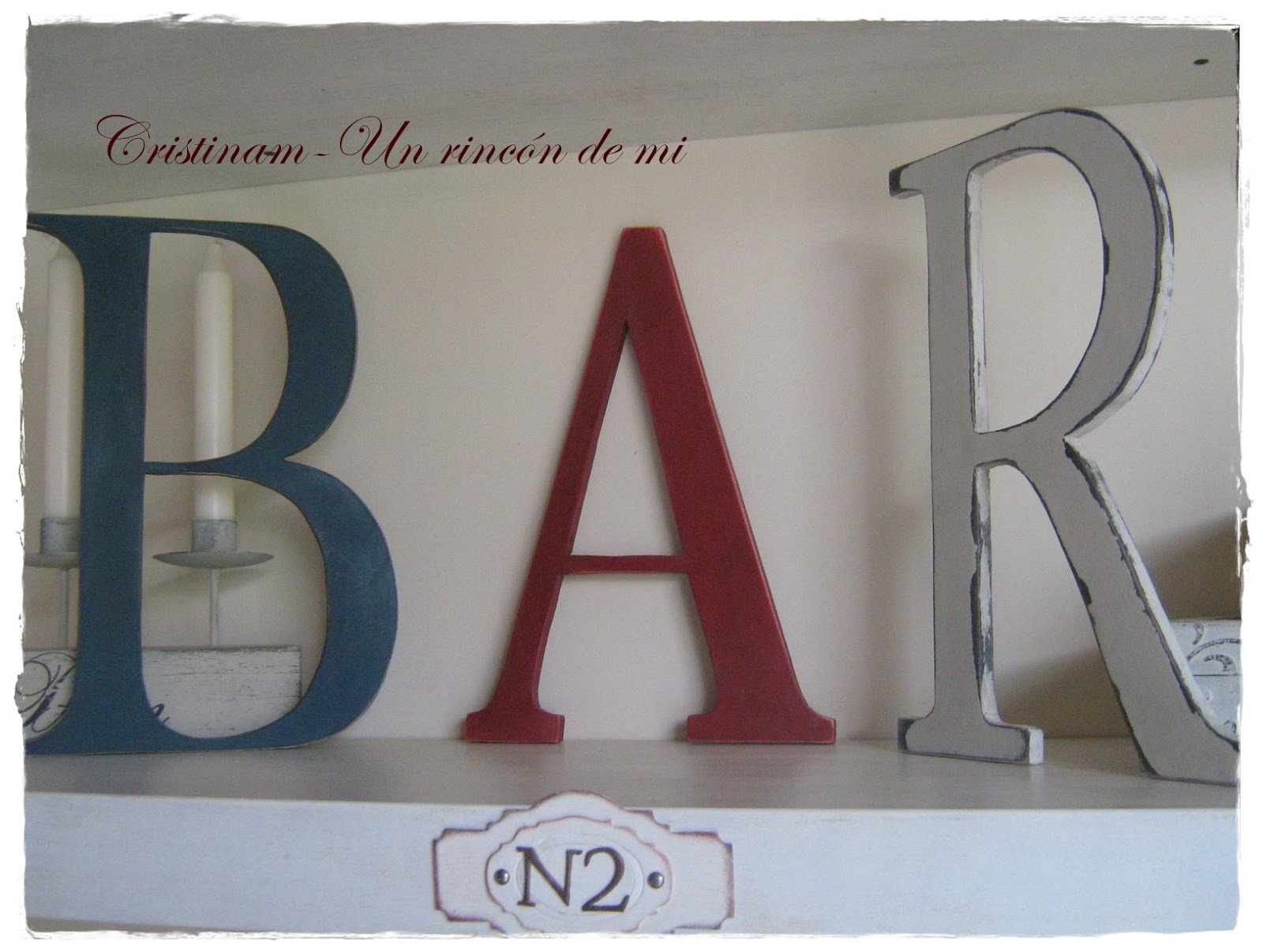 Un rincón de mi: Letras de madera, BAR