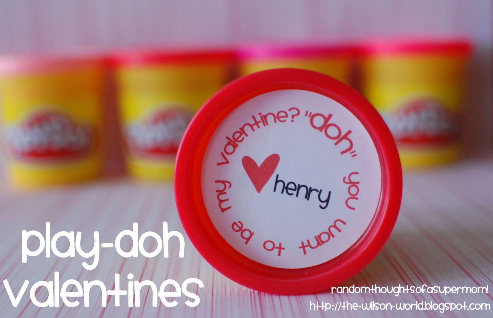 Random Thoughts of a SUPERMOM!*: Play-Doh Valentines with