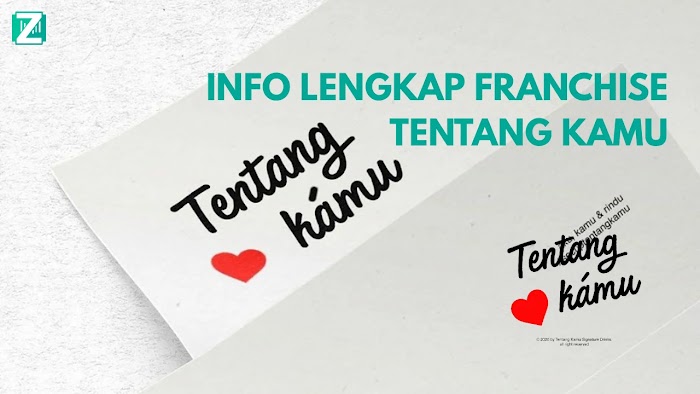 Franchise Tentang Kamu Ulasan Lengkap Harga Fasilitas Dan Lama Balik Modal