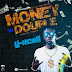 Music : Y-XCell - Money In Double (Prod.By Slym Harley)