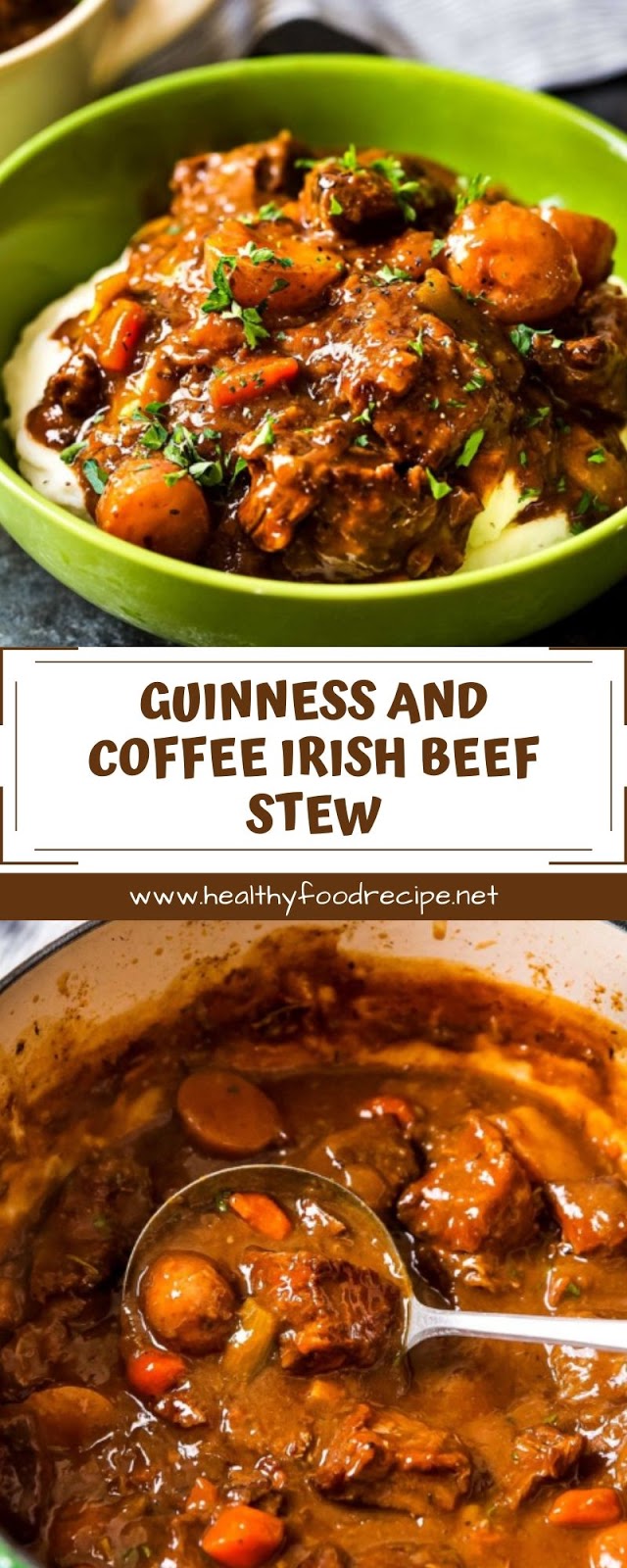 GUINNESS AND COFFEE IRISH BEEF STEW