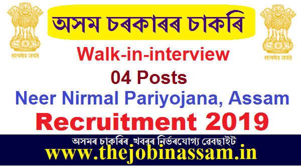 Neer Nirmal Pariyojana, Assam Recruitment 2019