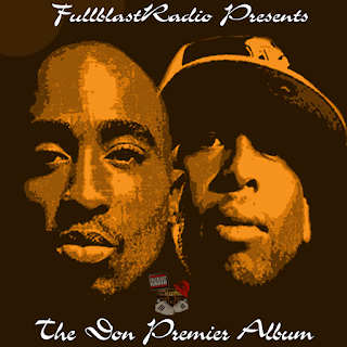 Dj Premier & Tupac The Don Premier | Mashup Album