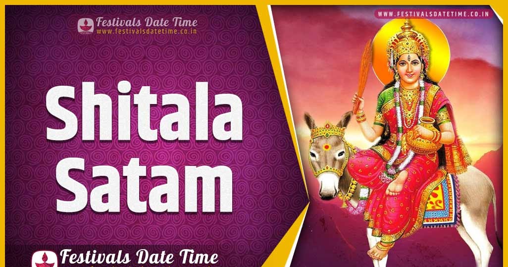 2022 Shitala Satam Pooja Date and Time, 2022 Shitala Satam Festival
