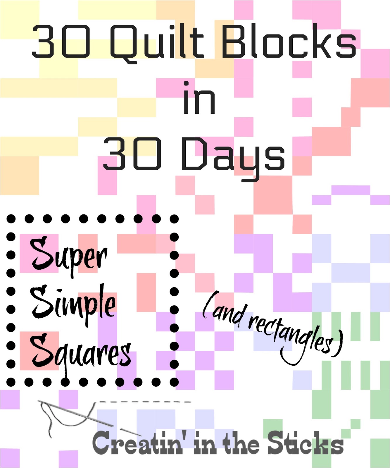 Creatin' in the Sticks 30 Quilt Blocks in 30 Days
