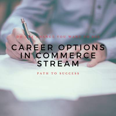 What are the Best Career options after 12th Commerce?