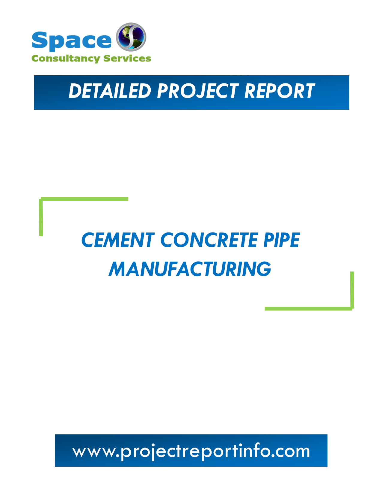 Project Report on Cement Concrete Pipe Manufacturing Space