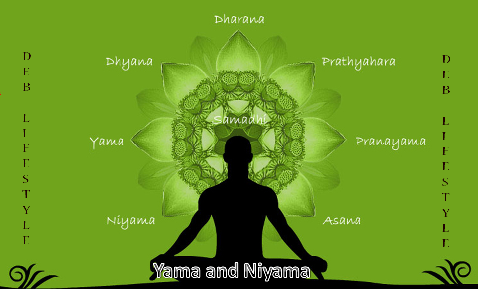 The 10 Yamas and Niyamas of Hinduism Deblifestyle