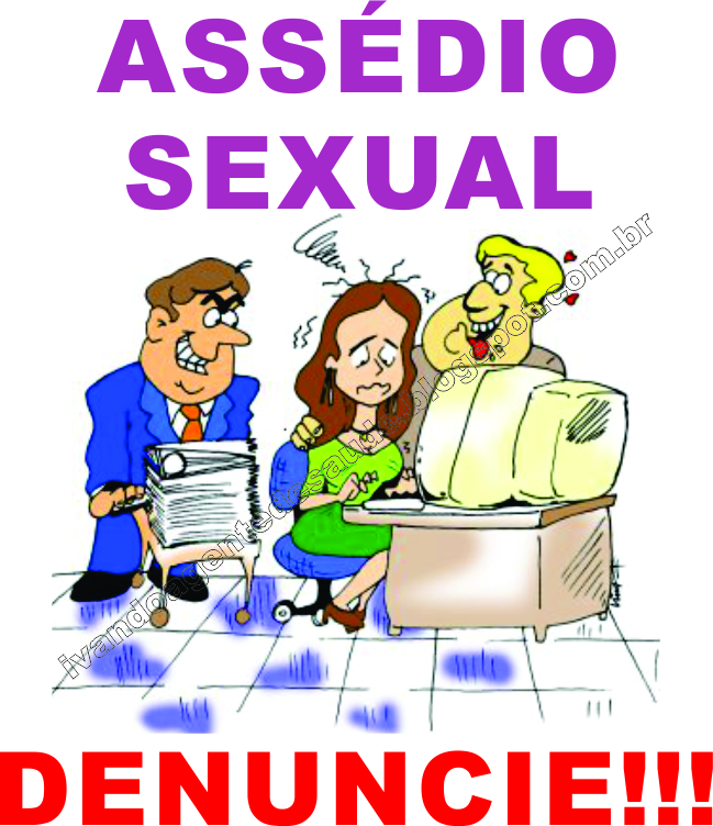 Assédio Sexual no trabalho Como proceder,