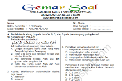 Soal PAT / UAS Akidah Akhlak Kelas 3 Semester 2 Plus Kunci Jawaban Terbaru