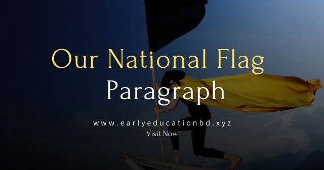 short paragraph our national flag essay in english