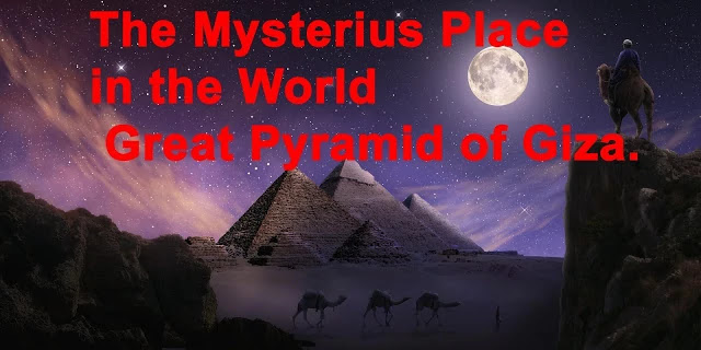 The Great Pyramid of Giza | # Intesting Fact on pyramid | Part 1 The Great Pyramid of Giza | # Intesting Fact on pyramid | Part 1