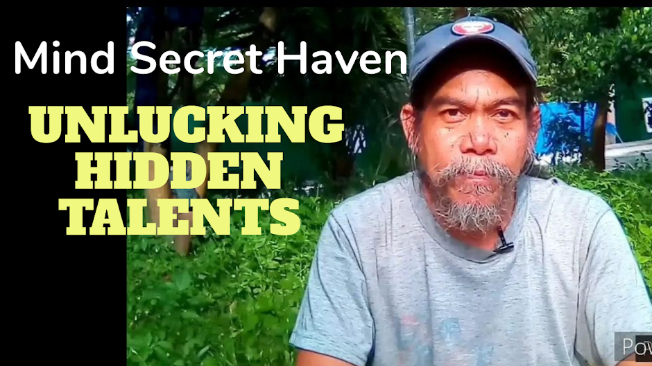Mind's Secret Haven ... environment to unlocking Hidden Talents and Building Determination