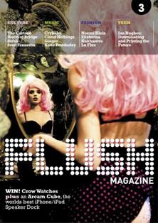 Flush Magazine 3 - August 2012 | TRUE PDF | Bimestrale | Cultura | Musica | Moda | Tecnologia
Interviews, art, new music, fashion, game reviews, cars, competitions, food, travel and more…