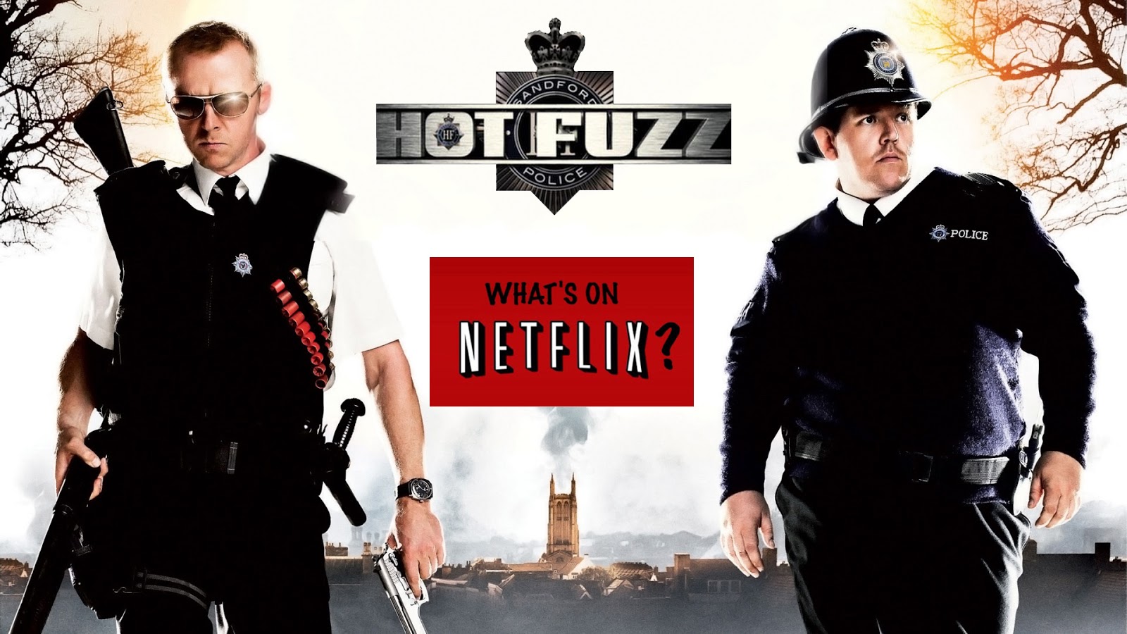 Image result for Hot Fuzz netflix