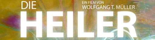 DIE HEILER - Der Film + HEILE DICH SELBST - Der Film