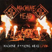 [2012] - Machine Fucking Head Live