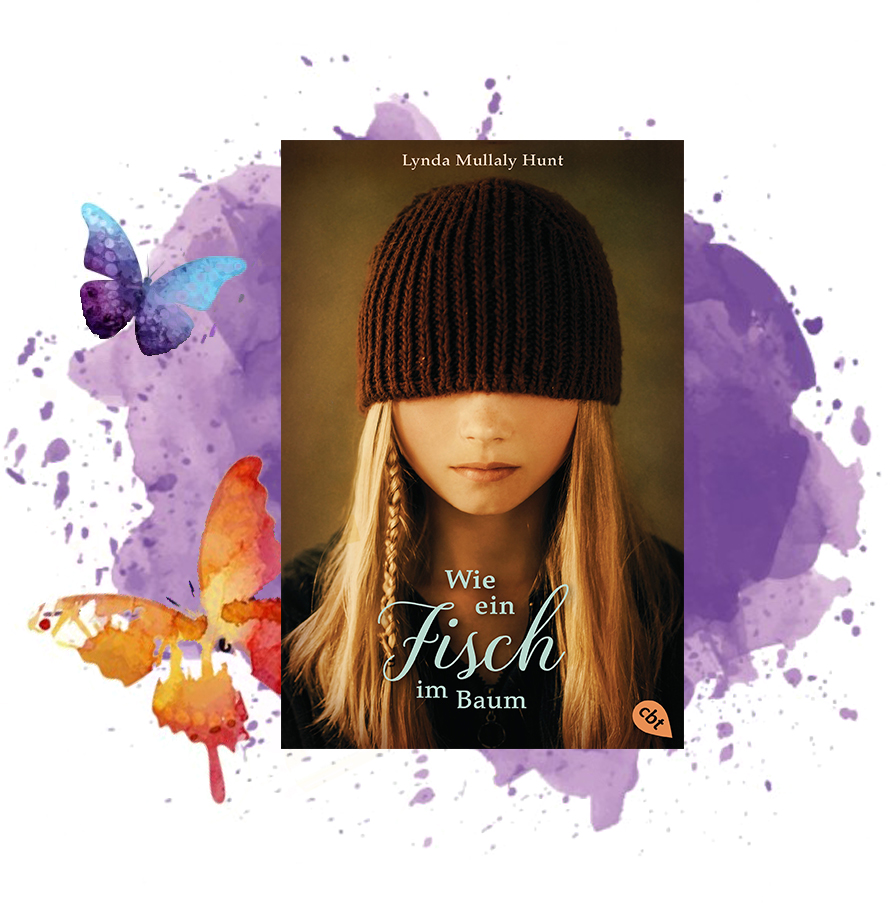 littlebooktown [Rezension] Wie ein Fisch im Baum Lynda Mullaly Hunt