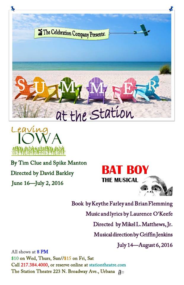 A Follow Spot Summer At The Station Leaving Iowa And Bat Boy