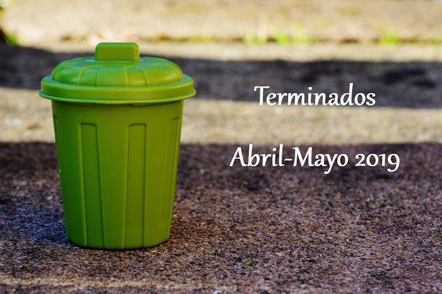 Terminados Abril-Mayo 2019