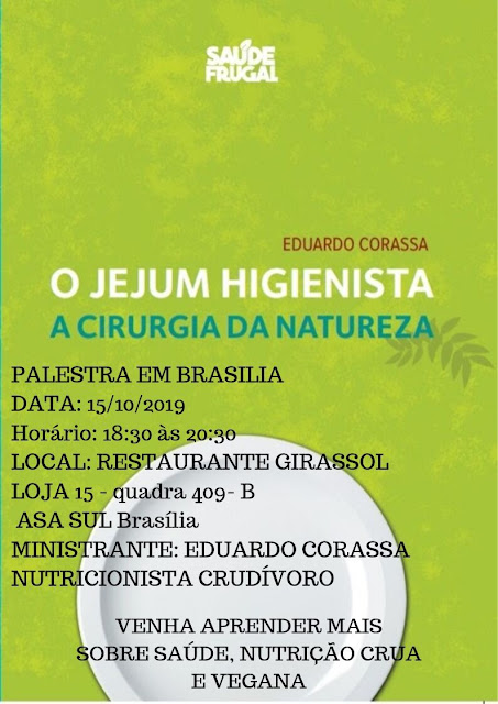 PALESTRA JEJUM - A CIRURGIA DA NATUREZA BRASÌLIA 15/10/2019