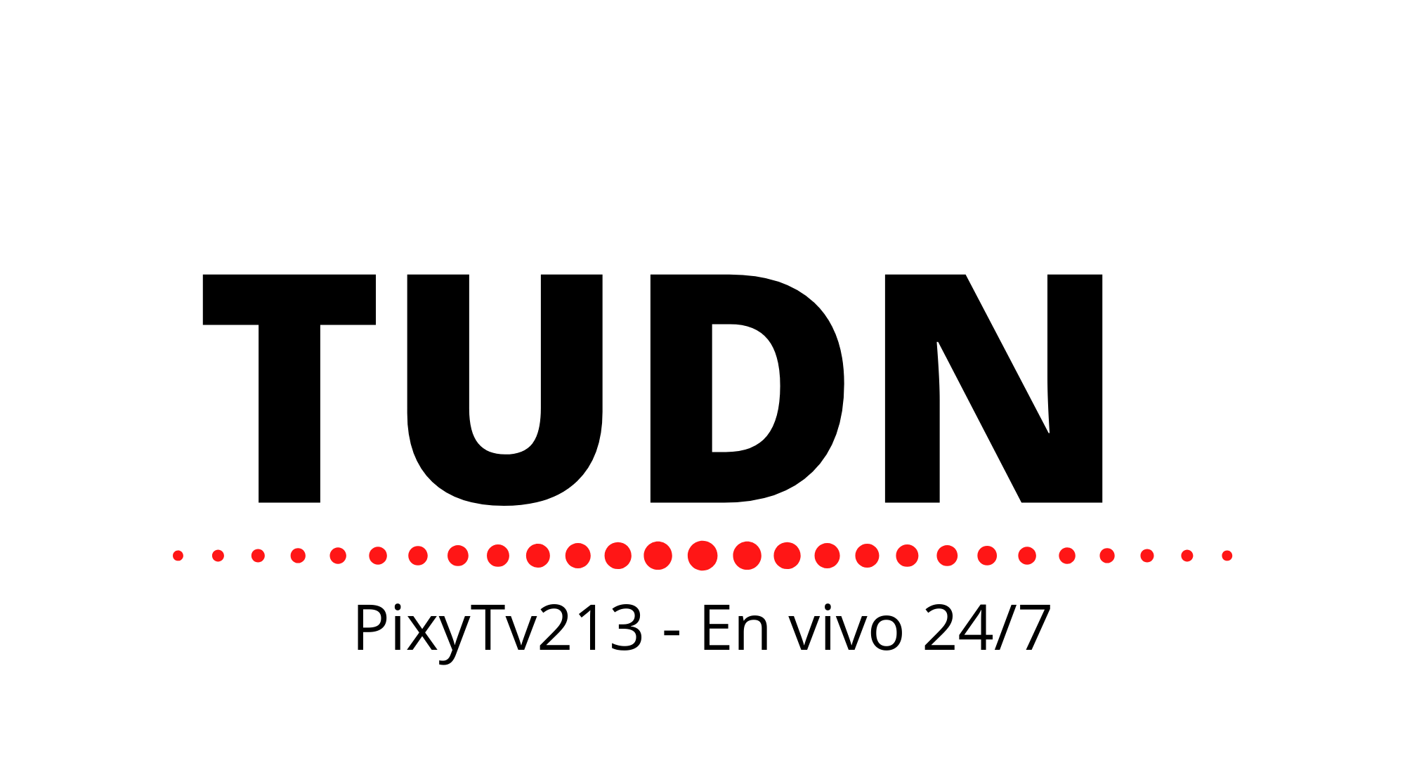 TUDN en vivo PixyTv213 Ver Futbol Hoy en Vivo Gratis