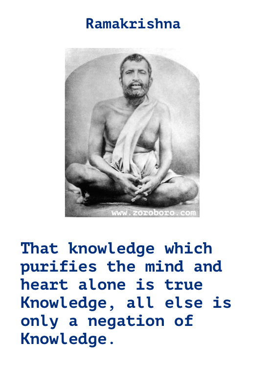 Ramakrishna Quotes. Ego Quotes, Ramakrishna God Quotes, Heart Quotes, Ramakrishna Inspirational Quotes, Water Quotes. Ramakrishna Spiritual & Wisdom Quotes  Sri Ramakrishna Paramahamsa Teaching