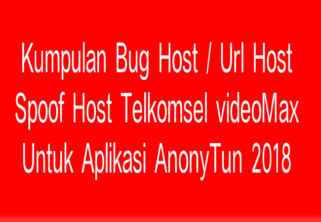 Cara Daftar Bug Host Anonytun Videomax Tercepat Terbaru 2023 Lengkap