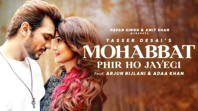 Mohabbat Phir Ho Jayegi Song Lyrics In English