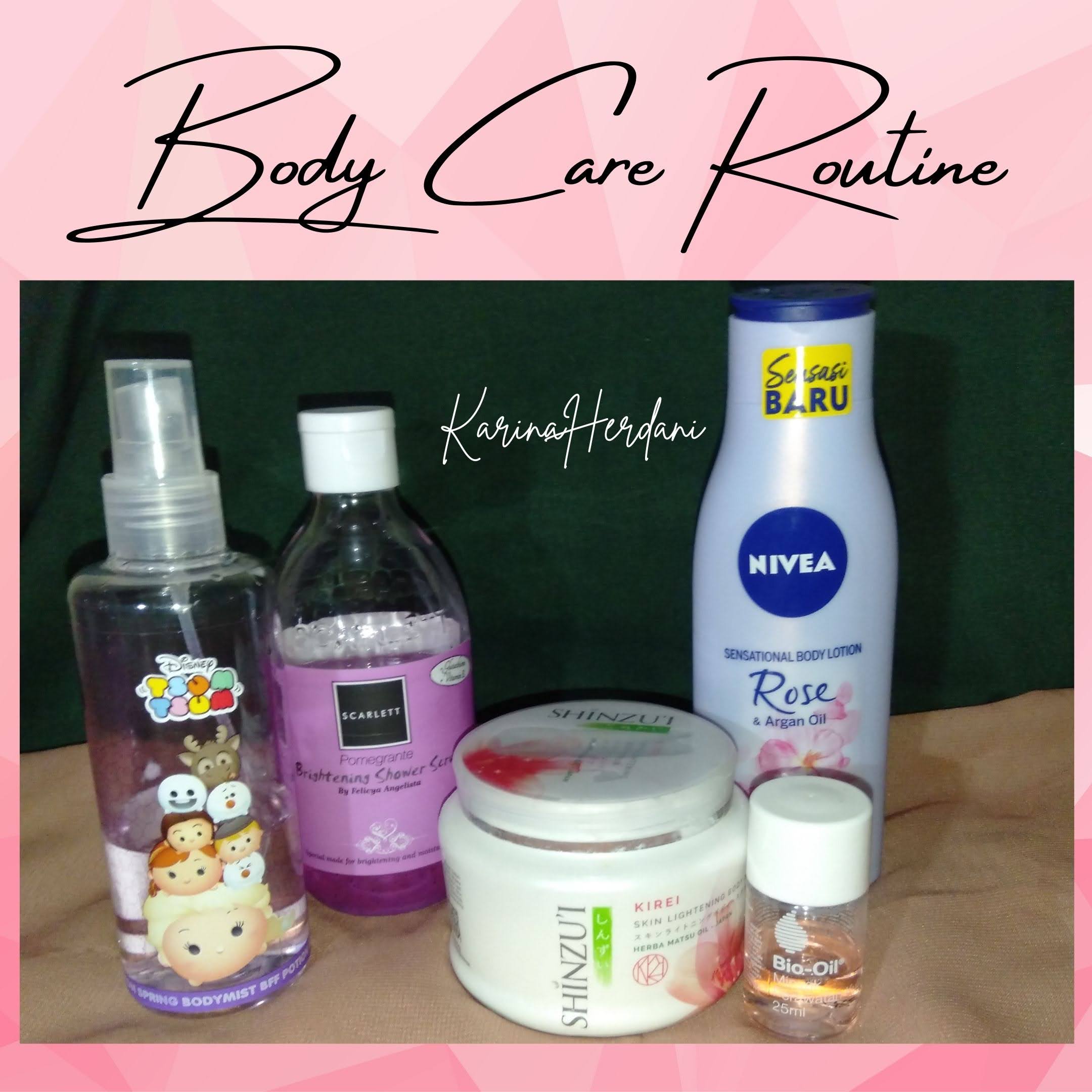 BODY CARE ROUTINE Karina Herdani