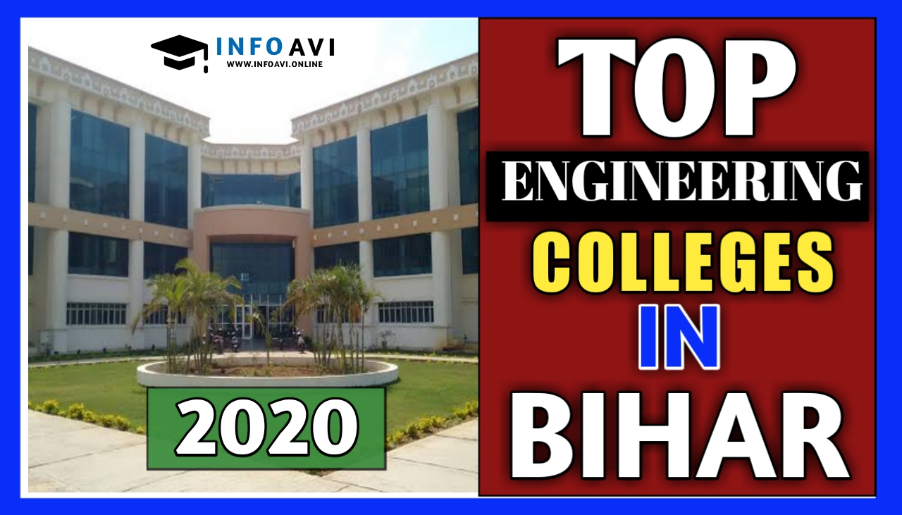 Top Engineering Colleges in Bihar 2022 List, & Ranking Great Information