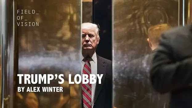Trump's Lobby by Alex Winter