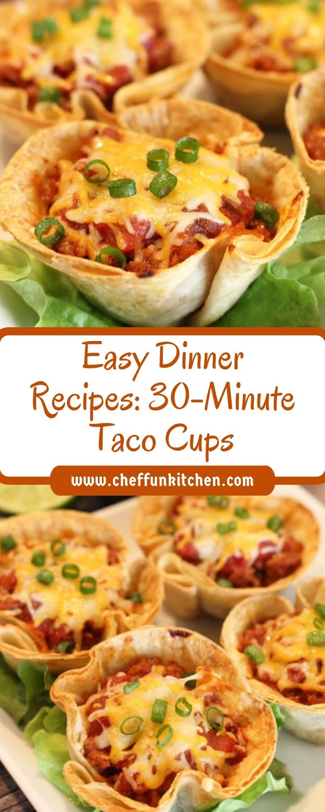 Easy Dinner Recipes: 30-Minute Taco Cups Easy Dinner Recipes: 30-Minute Taco Cups