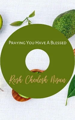 Rosh Chodesh Nisan Wishes - Free Printable Greeting Cards - Happy First Jewish Month